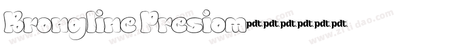 Brongline Presiom字体转换